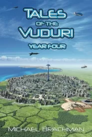 Tales of the Vuduri: Year Four (Tales of the Vuduri #4)