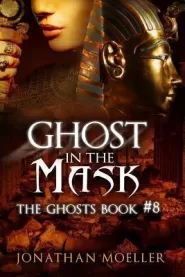 Ghost in the Mask (The Ghosts #8)