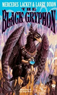 The Black Gryphon (The Mage Wars #1)