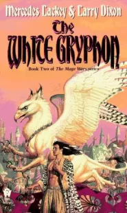 The White Gryphon (The Mage Wars #2)