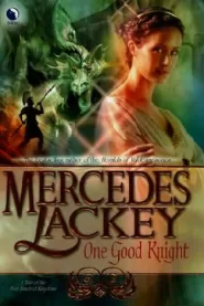 One Good Knight (Five Hundred Kingdoms #2)
