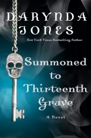 Summoned to Thirteenth Grave (Charley Davidson #13)
