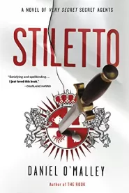 Stiletto (The Checquy Files #2)