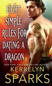 Eight Simple Rules for Dating a Dragon (The Embraced #3)