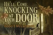 He'll Come Knocking at Your Door