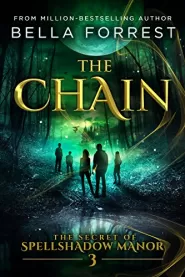 The Chain (The Secret of Spellshadow Manor #3)