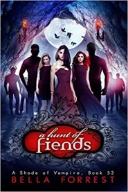 A Hunt of Fiends (A Shade of Vampire #53)