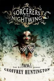 Sorcerers of the Nightwing (The Ravenscliff Series #1)