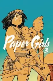 Paper Girls, Volume 3 (Paper Girls #3)