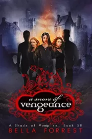 A Snare of Vengeance (A Shade of Vampire #58)