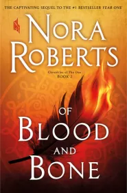 Of Blood and Bone (Chronicles of The One #2)