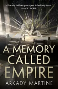 A Memory Called Empire (Teixcalaan #1)