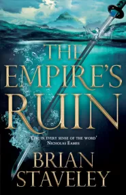 The Empire's Ruin (Ashes of the Unhewn Throne #1)