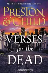 Verses for the Dead (Pendergast #18)
