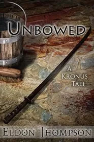 Unbowed: A Kronus Tale