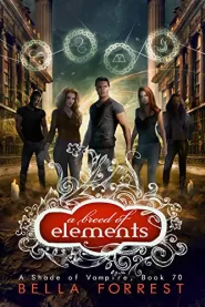 A Breed of Elements (A Shade of Vampire #70)