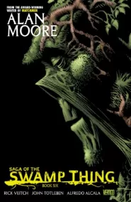 Saga of the Swamp Thing, Book 6 (Saga of the Swamp Thing #6)