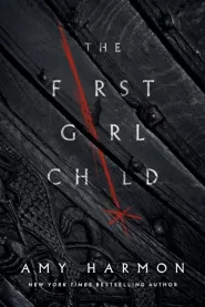 The First Girl Child (The Chronicles of Saylok #1)