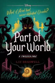 Part of Your World (Twisted Tales #5)