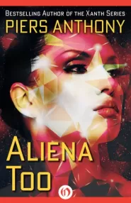 Aliena Too (Aliena #2)