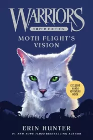 Moth Flight's Vision  (Warriors: Super Edition #8)