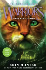 Darkness Within (Warriors: The Broken Code #4)