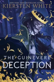 The Guinevere Deception (Camelot Rising #1)