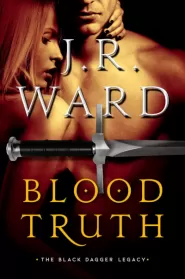 Blood Truth (Black Dagger Legacy #4)
