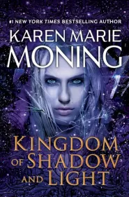 Kingdom of Shadow and Light (Fever #11)