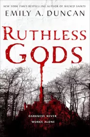Ruthless Gods (Something Dark and Holy #2)
