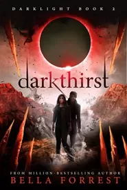 Darkthirst (Darklight #2)
