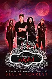 A Bringer of Night (A Shade of Vampire #81)