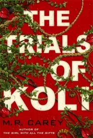 The Trials of Koli (The Rampart Trilogy #2)