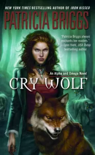 Cry Wolf (Alpha and Omega #1)