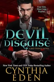  The Devil in Disguise (Bad Things #1)