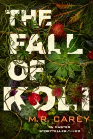 The Fall of Koli (The Rampart Trilogy #3)