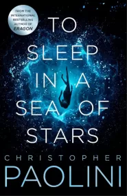 To Sleep in a Sea of Stars (Fractalverse #1)