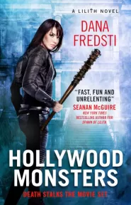 Hollywood Monsters (Lilith #3)