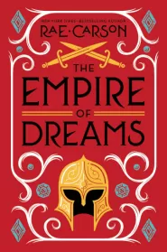 The Empire of Dreams (Fire and Thorns #4)