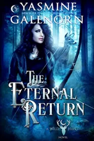 The Eternal Return (The Wild Hunt #8)