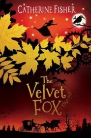 The Velvet Fox (The Clockwork Crow #2)