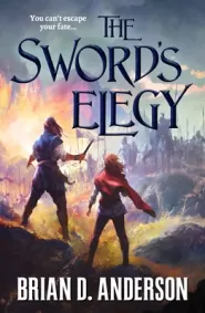 The Sword's Elegy (The Sorcerer's Song #3)