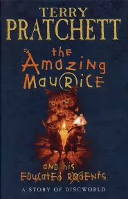 The Amazing Maurice and His Educated Rodents (Discworld (for young readers) #1)