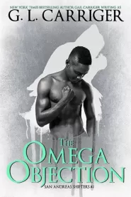  The Omega Objection (San Andreas Shifters #2)