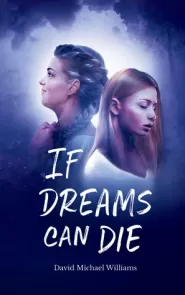 If Dreams Can Die (The Soul Sleep Cycle #3)