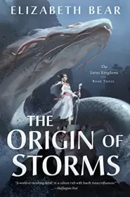The Origin of Storms (The Lotus Kingdoms #3)