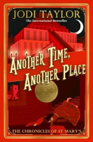 Another Time, Another Place (The Chronicles of St. Mary's #12)
