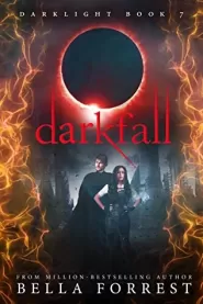 Darkfall (Darklight #7)