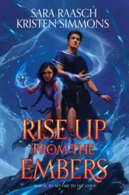 Rise Up from the Embers (Set Fire to the Gods #2)