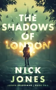 The Shadows of London (Joseph Bridgeman #2)